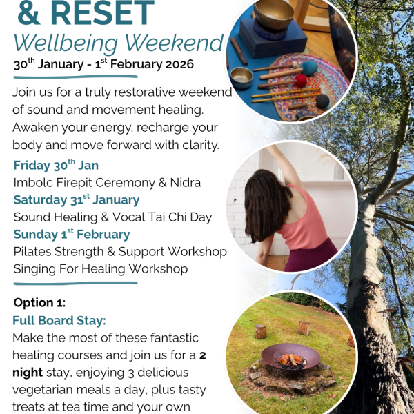 Restore & Reset Wellbeing Weekend - Full Board Option